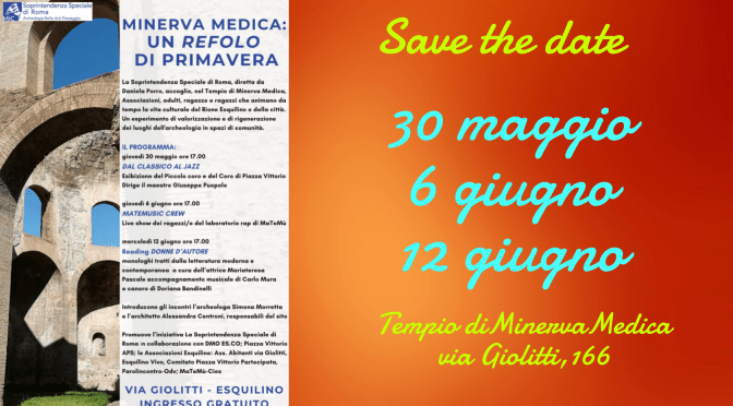 30/5,  6 e 12/6/24: “Un refolo di primavera” nel cd. Tempio di Minerva Medica 3 eventi da non perdere!