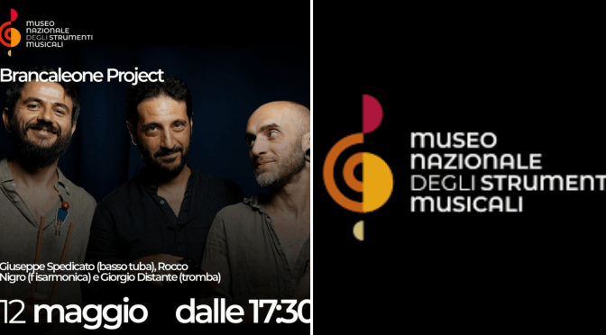 12/5/24 “Brancaleone Project” Concerto presso il Museo Nazionale degli Strumenti Musicali