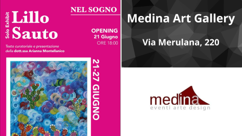 Dal 21 al 27/6/24 “Nel sogno” Lillo Sauto solo exhibit al Medina Art Gallery