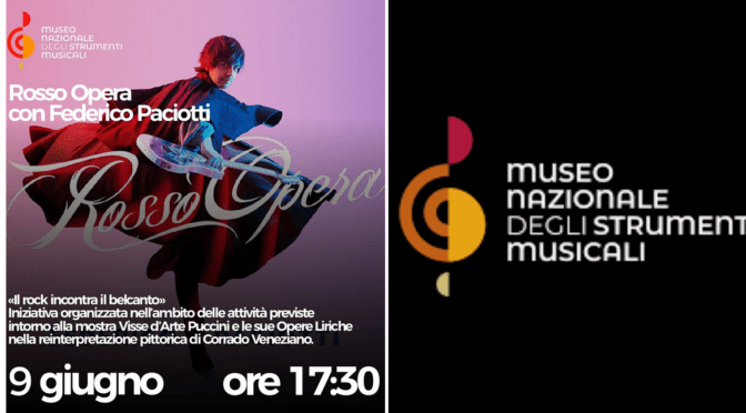 9/6/24 “Rosso Opera” con Federico Paciotti al Museo Nazionale degli Strumenti Musicali