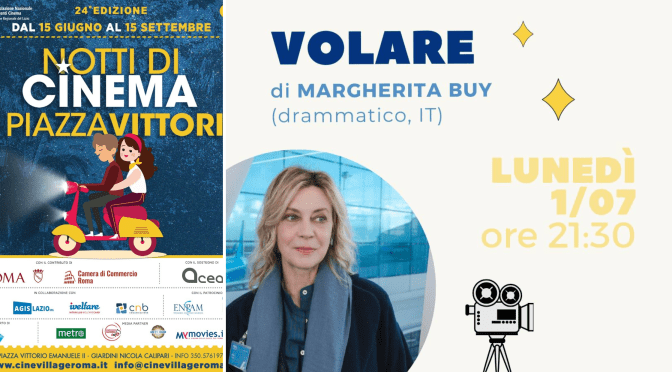 1/7/24 “Notti di cinema a Piazza Vittorio” Il programma della giornata