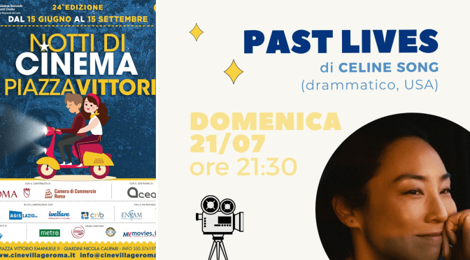 21/7/24 “Notti di cinema a Piazza Vittorio” Il programma della giornata