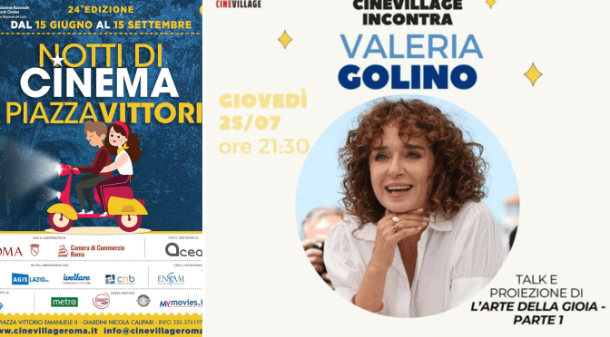 25/7/24 “Notti di cinema a Piazza Vittorio” Il programma della giornata