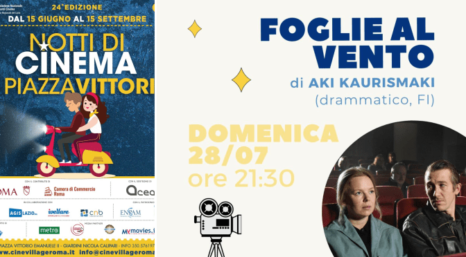 28/7/24 “Notti di cinema a Piazza Vittorio” Il programma della giornata