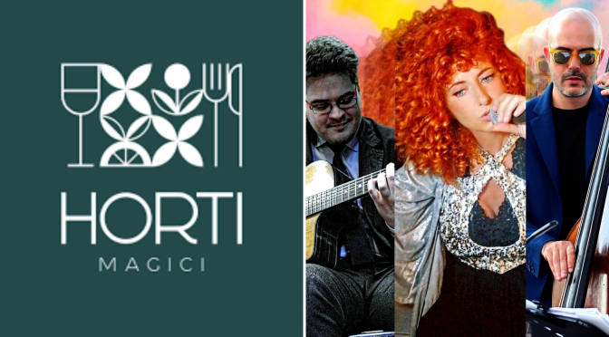 28/7/24 “Sara D’Angelo Gipsy Trio” presso Horti Magici