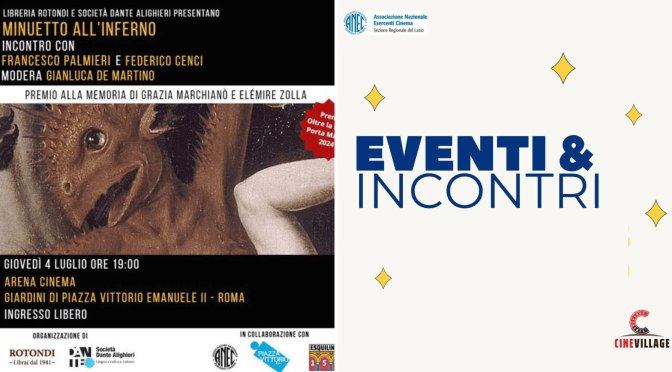 4/7/24 “Minuetto all’inferno” Incontro con Francesco Palmieri e Federico Cenci al CineVillage Piazza Vittorio