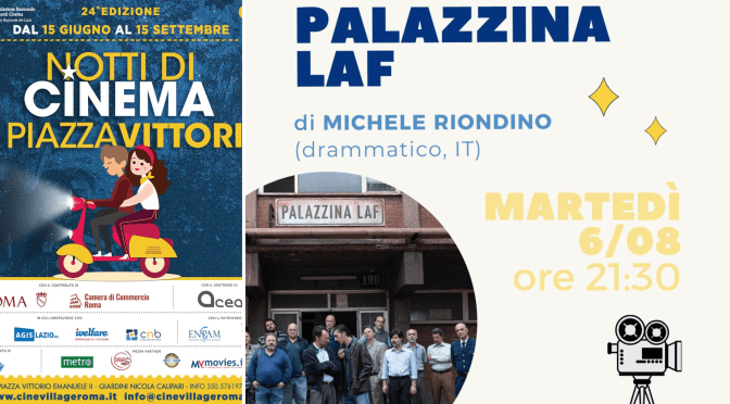 6/8/24 “Notti di cinema a Piazza Vittorio” Il programma della giornata