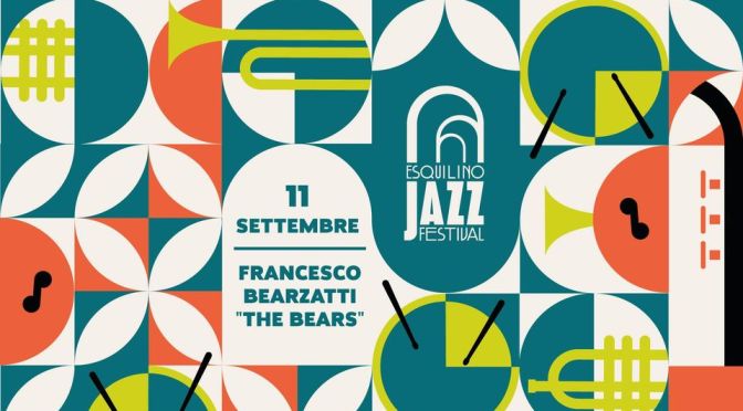 11/9/24 “Esquilino Jazz Festival” il programma della giornata