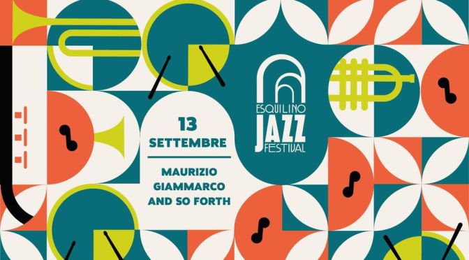 13/9/24 “Esquilino Jazz Festival” il programma della giornata