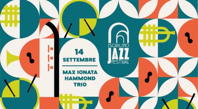 14/9/24 “Esquilino Jazz Festival” il programma della giornata