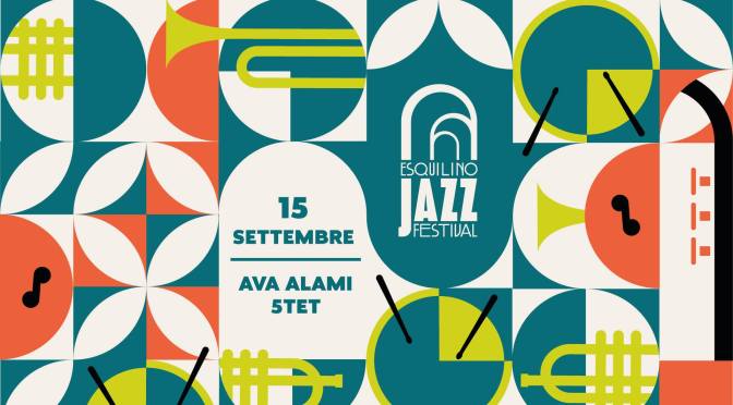 15/9/24 “Esquilino Jazz Festival” il programma della giornata