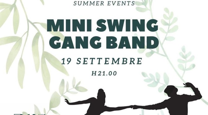 19/9/24 “Mini Swing Gang Band: Swing Time!” presso Horti Magici