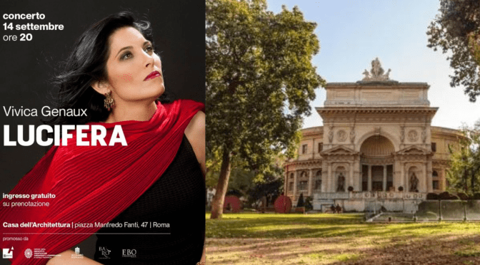 14/9/24 “Lucifera” Concerto del mezzosoprano Vivica Genaux all’Acquario Romano Casa dell’Architettura