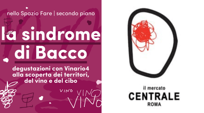 18/9/24 “La sindrome di Bacco” al Mercato Centrale