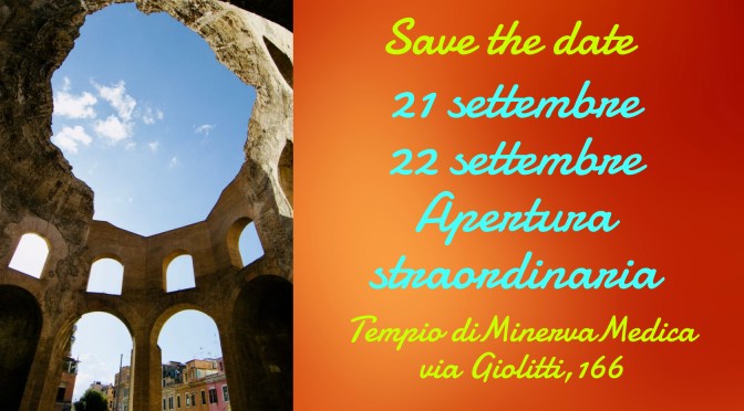 21 e 22/9/24 Apertura staordinaria del cd. Tempio di Minerva Medica. Prenotazione obbligatoria