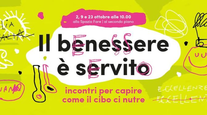 2/10/24 “Il benessere è servito” al Mercato Centrale