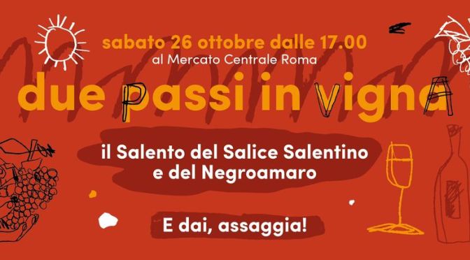 26/10/24 “Due passi in vigna” al Mercato Centrale