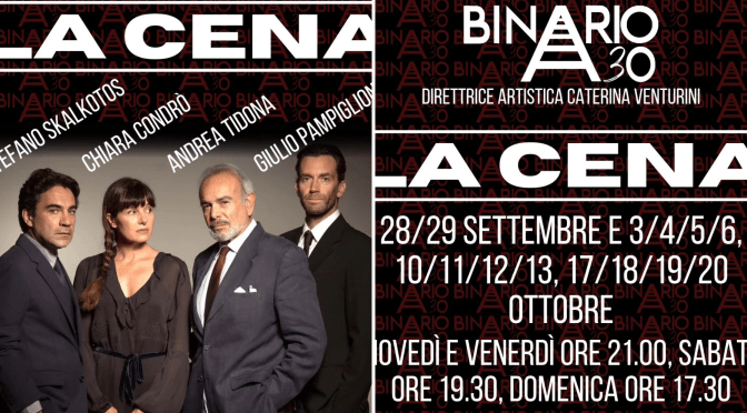 Dal 28/9 al 20/10/24 “La Cena” al Teatro Binario 30