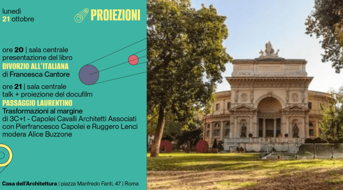 27/10/24 “Proiezioni” all’Acquario Romano – Casa dell’Architettura: il programma dell’ultima giornata