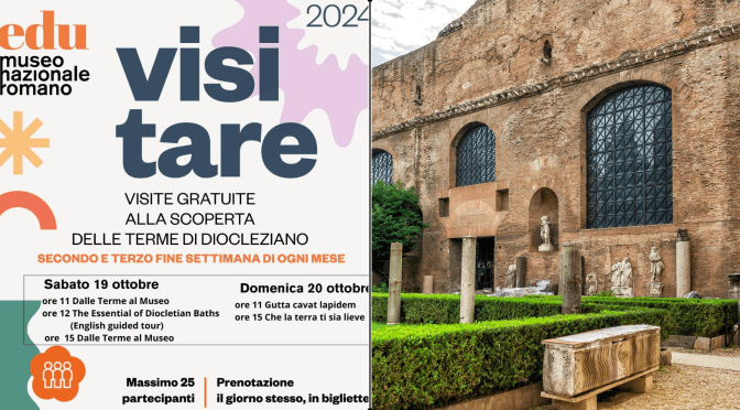 19 e 20/10/24 “Visitare” Visite gratuite alla scoperta delle Terme di Diocleziano