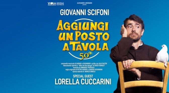Dal 29/11/24 al 19/1/25 “Aggiungi un posto a tavola” al Teatro Brancaccio