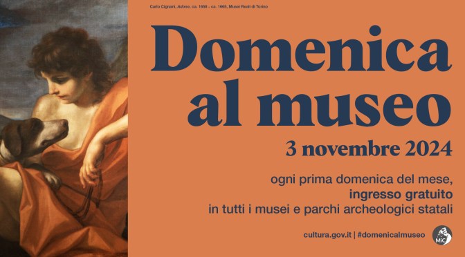 3 novembre 2024 #Domenicalmuseo: musei  gratis per tutti