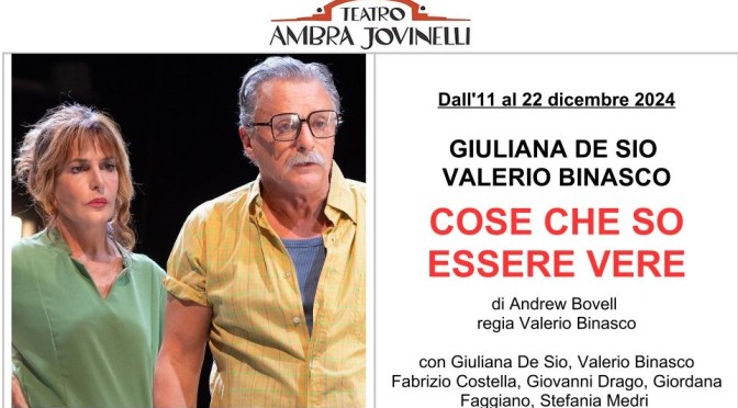Dall’11 al 22/12/24 “Cose che so essere vere” al Teatro Ambra Jovinelli