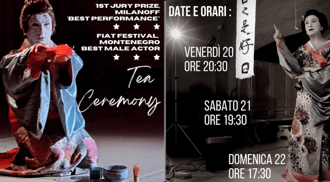 Dal 20 al 22/12/24 “Tea Ceremony” al Teatro Binario 30