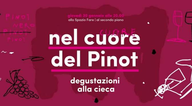 30/1/25 “Nel cuore del Pinot” al Mercato Centrale