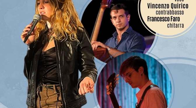 21/2/25 “Martina Castaldo Trio: Castaldo, Quirico, Faro” al Gatsby Cafè