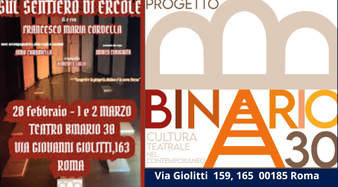 Dal 28/2 al 2/3/25 “Sul sentiero di Ercole” al Teatro Binario 30