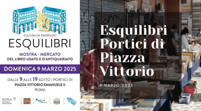 9/3/25 “Esquilibri” Portici di Piazza Vittorio