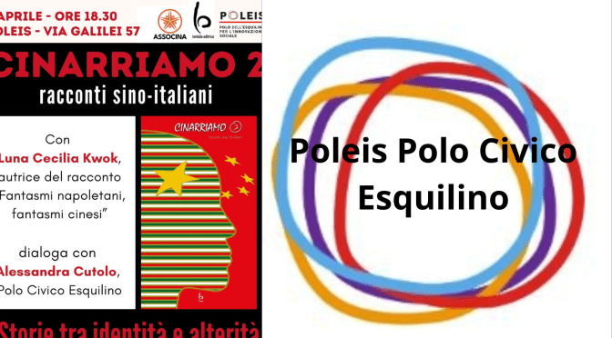 4/4/25 “Fantasmi napoletani, fantasmi cinesi” Incontro con Luna Cecilia Kwok al Polo Civico Esquilino