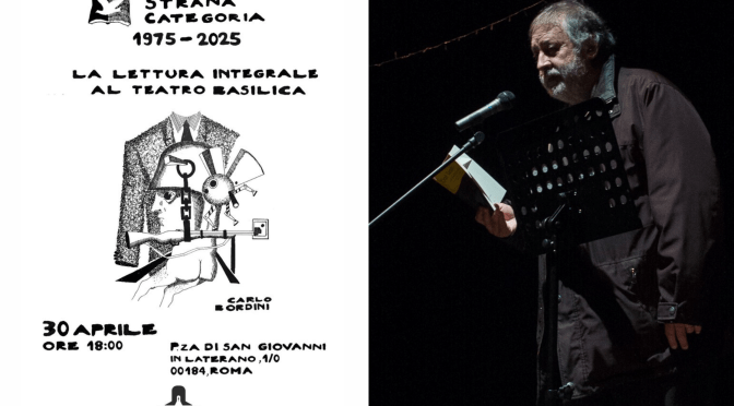 30/4/25 Lettura integrale di “Strana Categoria” al Teatro Basilica