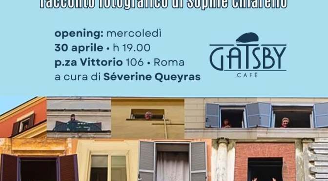 Dal 30/4 al 7/5/25 “La facciata degli affetti” : Racconto fotografico di Sophie Chiarello al Gasby Cafè