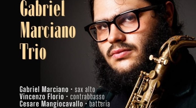 3/5/25 “Gabriel Marciano Trio” al Gatsby Cafè