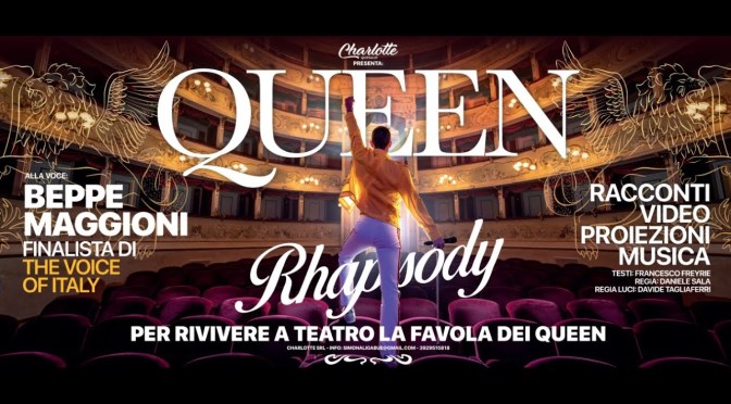 7/5/25 “Queen Rapsody – Per rivivere la favola dei Queen” al Teatro Brancaccio