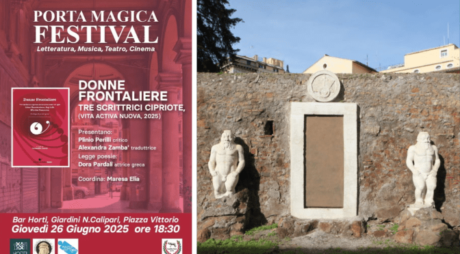 26/6/25 Rassegna “Porta Magica Festival” presentazione del libro “Donne frontaliere” presso Horti Magici – Giardino di Piazza Vittorio