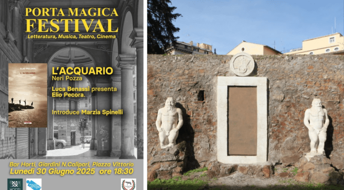 30/6/25 Porta Magica Festival: Presentazione del libro “L’Acquario” presso Horti Magici – Giardino di Piazza Vittorio