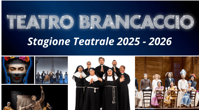 Teatro Brancaccio: La stagione 2025 – 2026