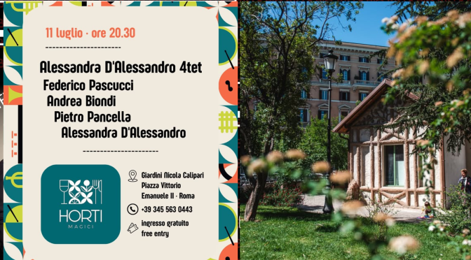 11/7/25 Esquilino Jazz “Alessandra D’Alessandro Quartet” presso Horti Magici