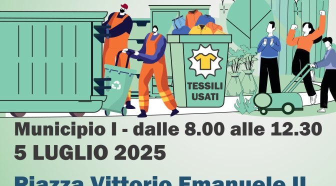 5/7/2025 Raccolta straordinaria gratuita dei rifiuti ingombranti a Piazza Vittorio
