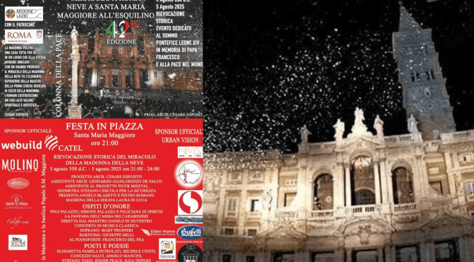 5/8/25 Rievocazione del miracolo della neve ad agosto a Santa Maria Maggiore: il programma