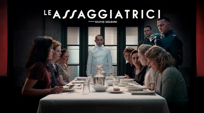 4/8/25 Cinevillage Piazza Vittorio 2025 “Le assaggiatrici” di Silvio Soldini