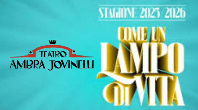 La stagione teatrale 2025/26 del Teatro Ambra Jovinelli