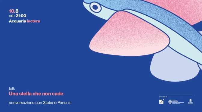 10/8/25 Ultimo appuntamento di Acquaria 2025  Talk “Una stella che non cade” all’Acquario Romano – Casa dell’Architettura