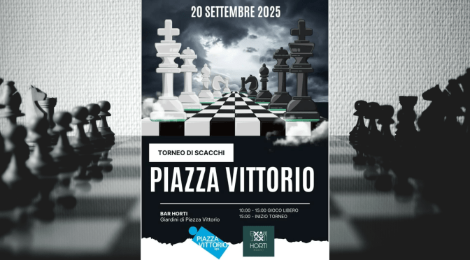 20/9/25 “Torneo di scacchi” a Piazza Vittorio