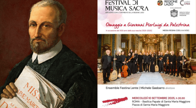10/9/25 Festival di Musica Sacra “Omaggio a Giovanni Pierluigi da Palestrina” nella Basilica di Santa Maria Maggiore