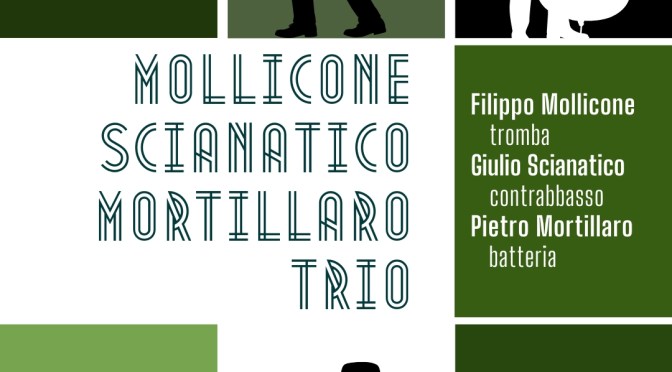 31/10/25 “Mollicone Scianatico Mortillaro Trio” al Gatsby Cafè