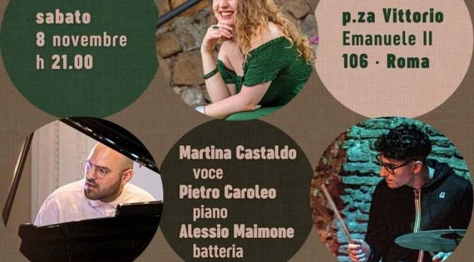 8/11/25 “Martina Castaldo Trio: Castaldo, Pettineo, Maimone” al Gatsby Cafè